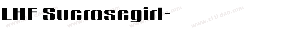 LHF Sucrosegirl字体转换